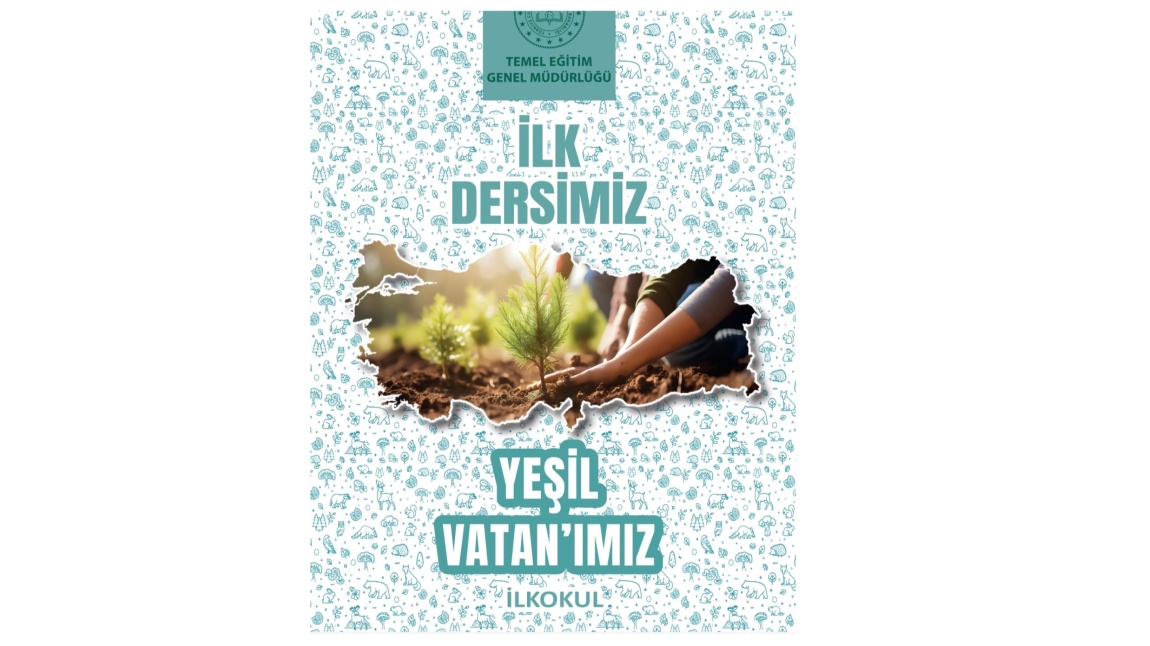2025-2026 Eğitim-Öğretim Yılı İlk Ders Yeşil Vatan